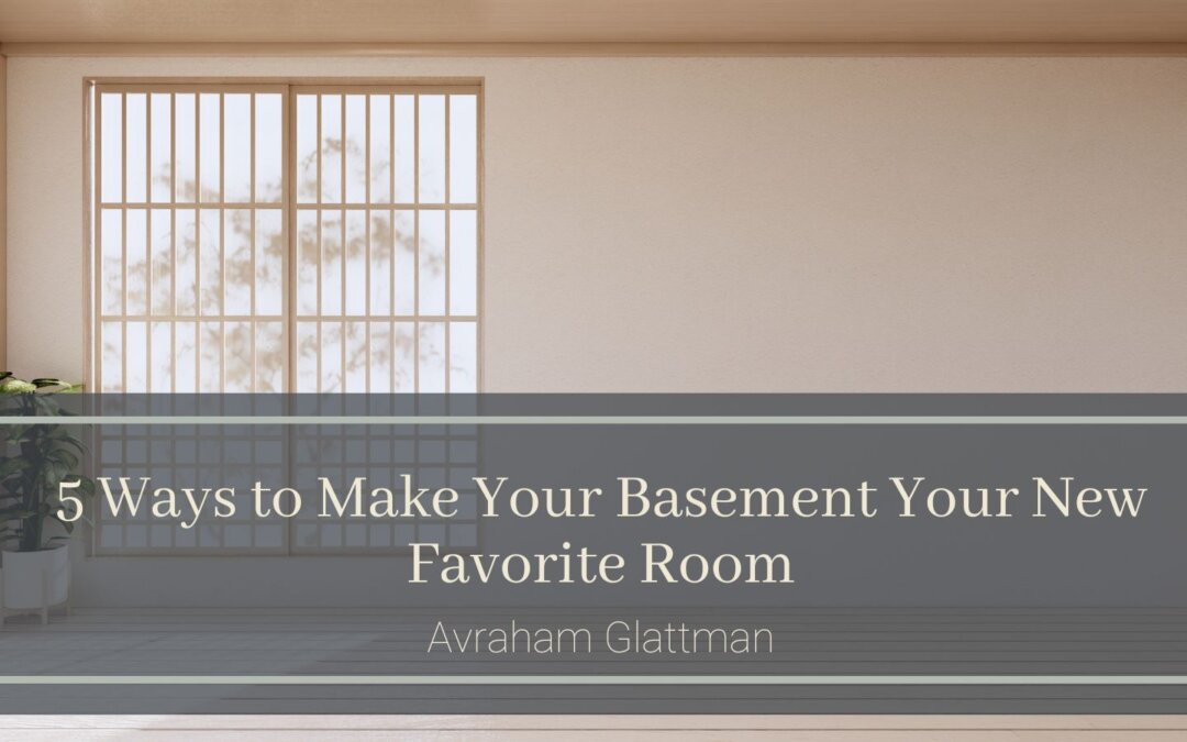 5 Ways to Make Your Basement Your New Favorite Room