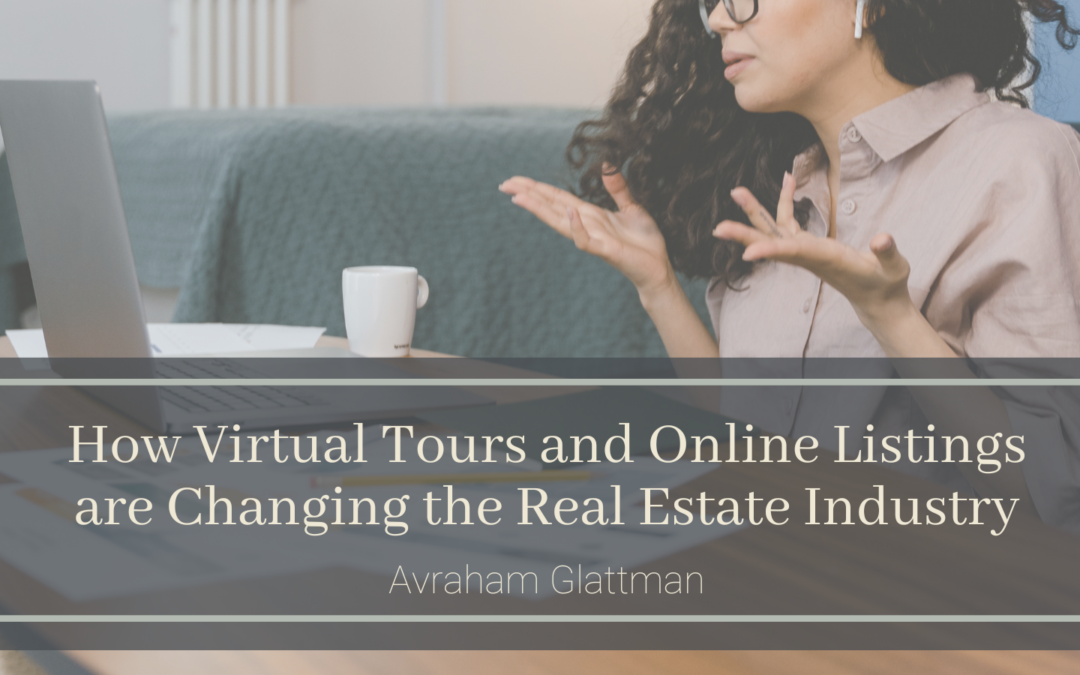 How Virtual Tours and Online Listings are Changing the Real Estate Industry